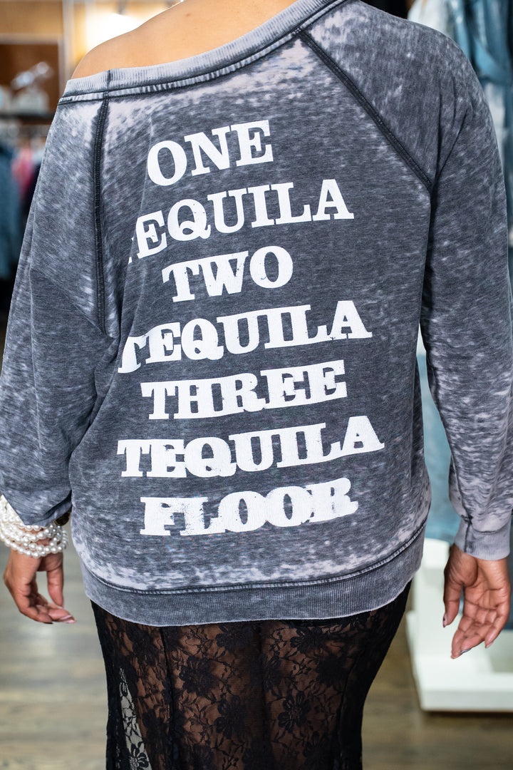 Tequila porFavor Sweatshirt